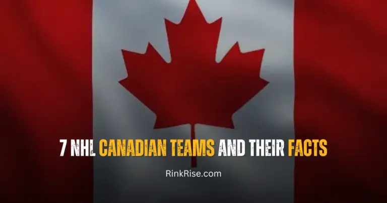 7 NHL Canadian teams and their facts