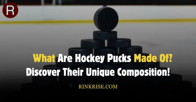 What Are Hockey Pucks Made Of?