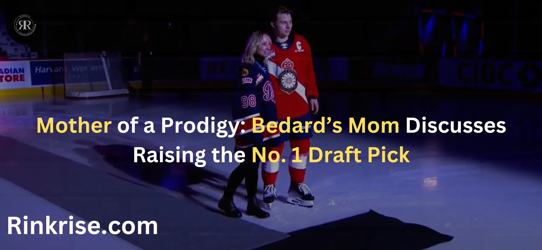 Mother of a Prodigy: Bedard’s Mom Discusses Raising the No. 1 Draft Pick