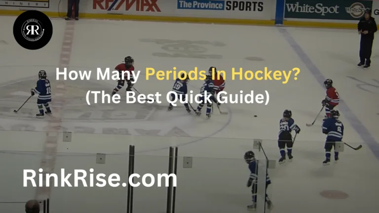 How Many Periods In Hockey? (The Best Quick Guide)