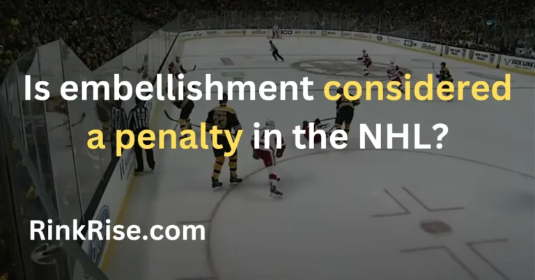 Is embellishment considered a penalty in the NHL?