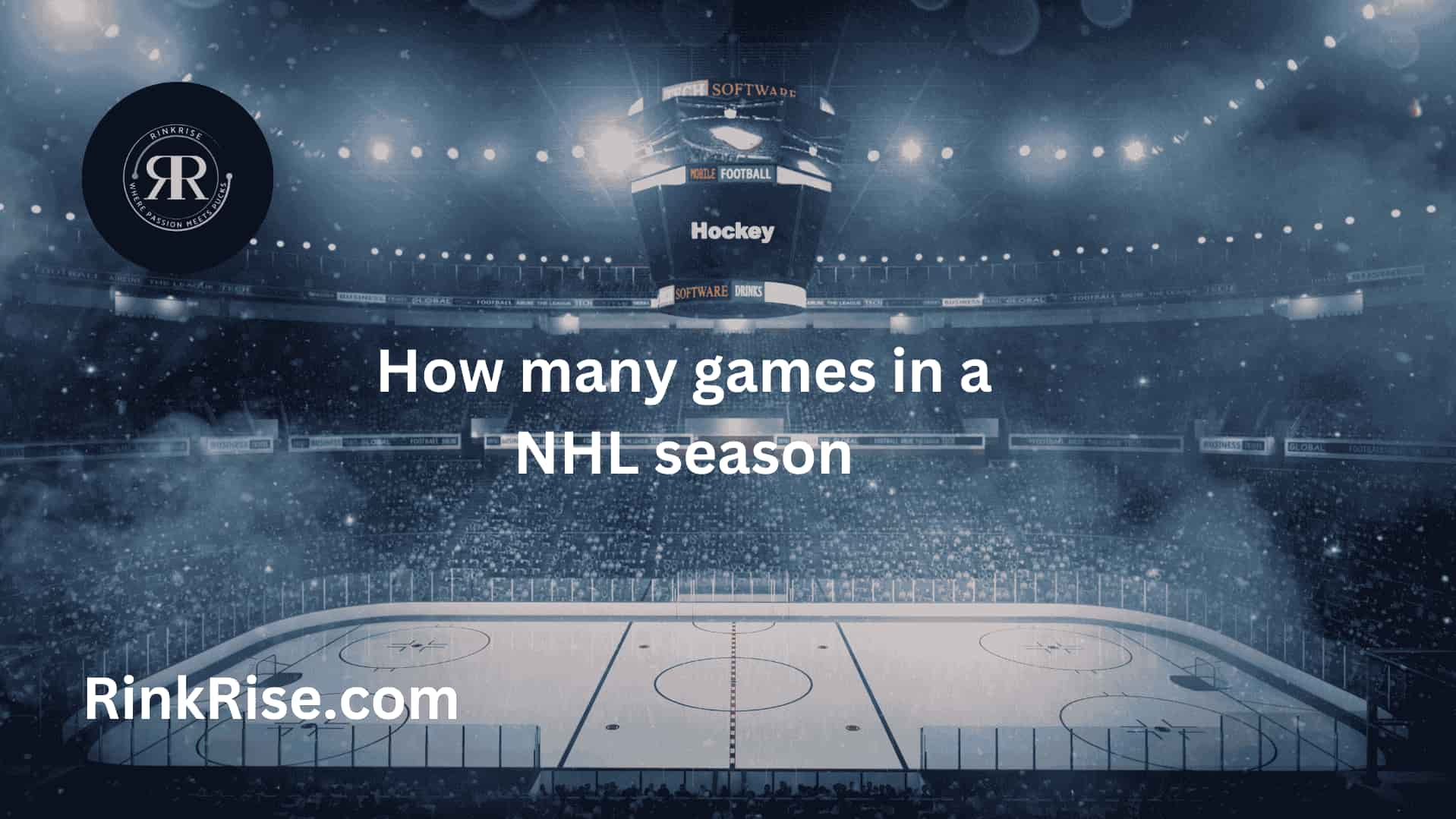 How many games in a NHL season, including the regular season, playoffs, and exhibition matches?