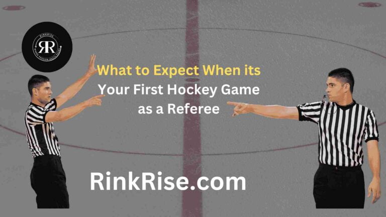 What to Expect When its Your First Hockey Game as a Referee